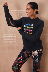 Charcoal Life is Tough Honey Sweatshirt